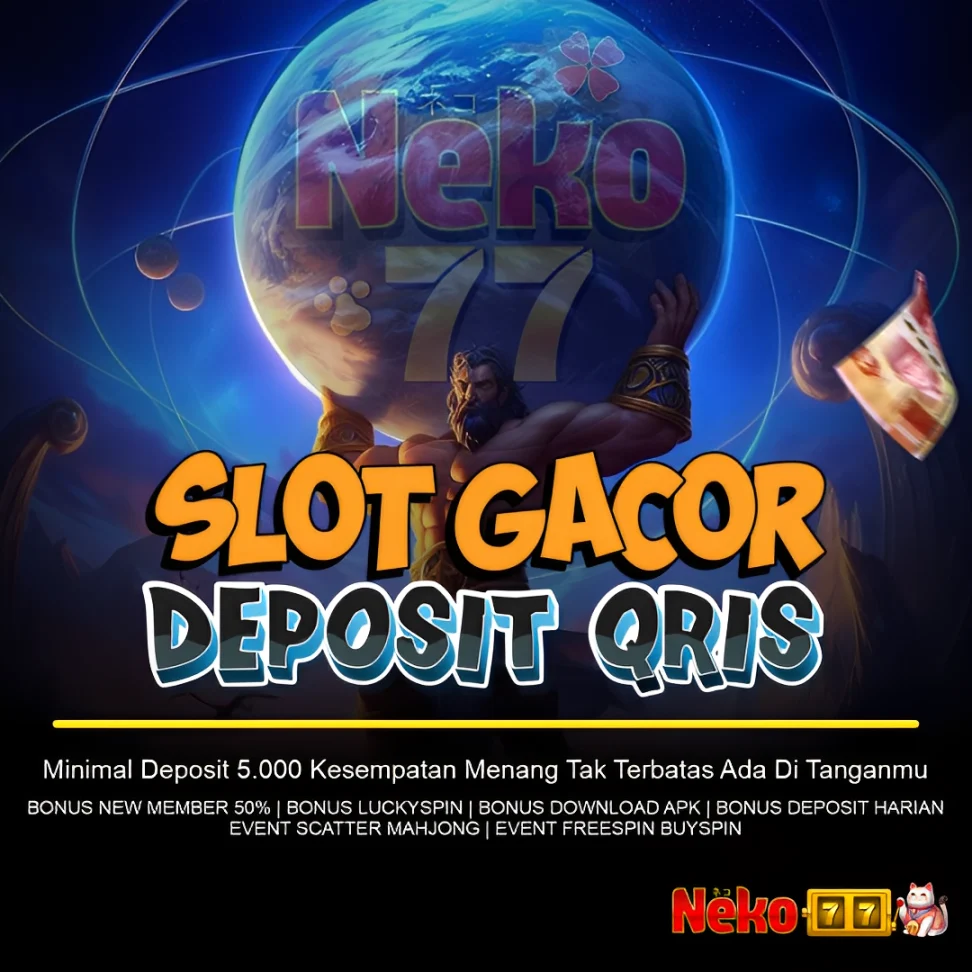 NEKO77: Situs Slot88 Resmi Gampang Menang Link Slot Qris Gacor Hari Ini
